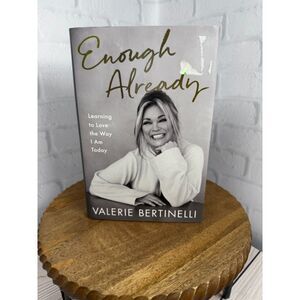 Enough Already by Valerie Bertinelli Hardcover (used in great condition)